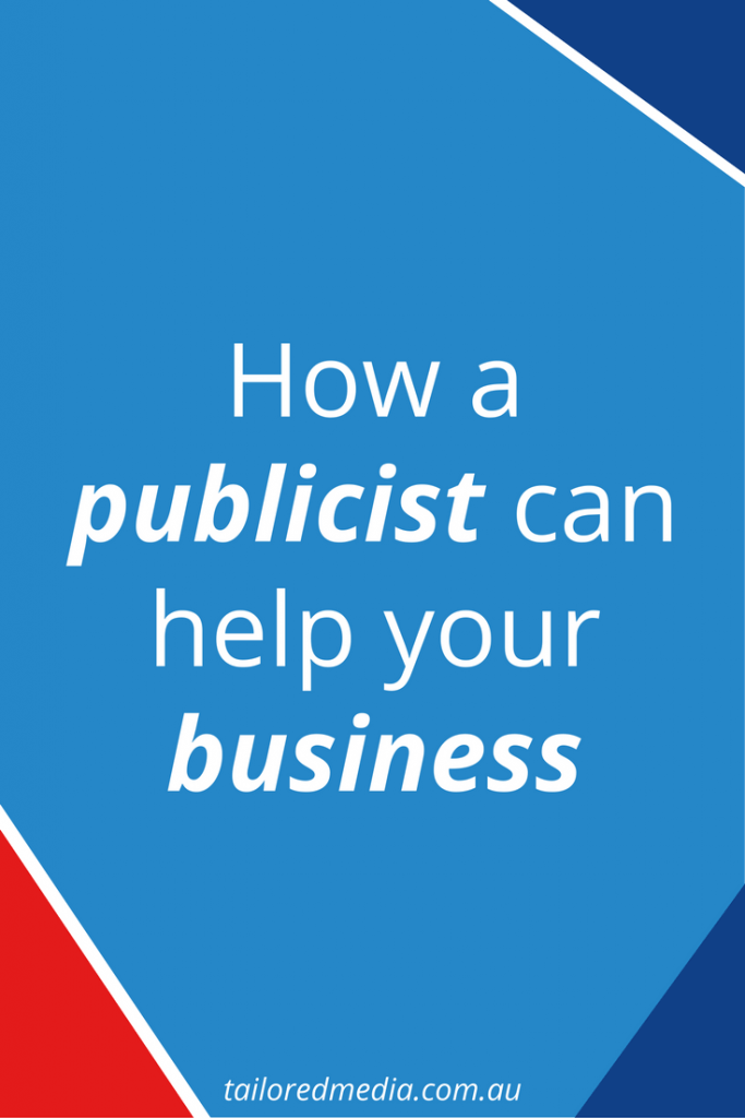 how a publicist can help your business